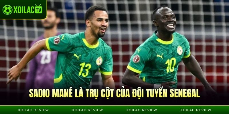 Sadio Mané là trụ cột của đội tuyển Senegal tại AFCON và World Cup