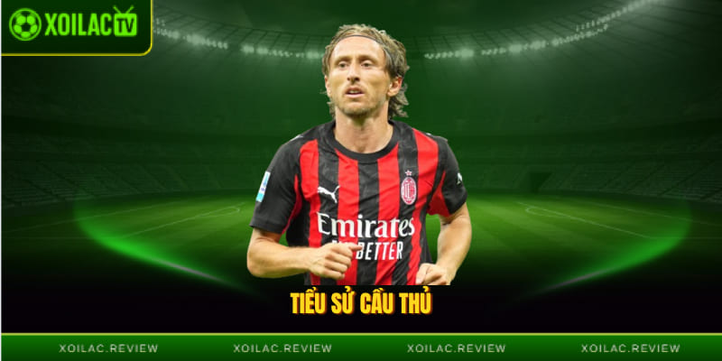 Thông tin cơ bản của nhạc trưởng Luka Modrić